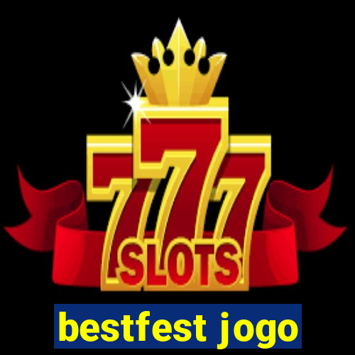 bestfest jogo